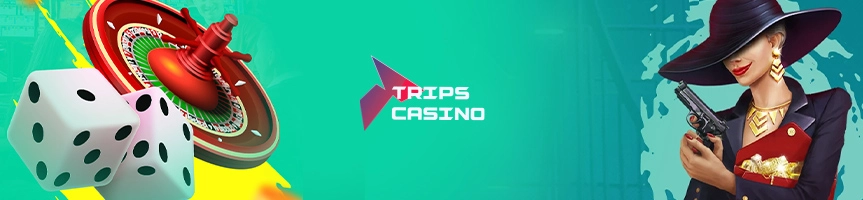 Trips casino de